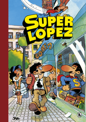 SUPER HUMOR SUPERLOPEZ 1. AVENTURAS DE