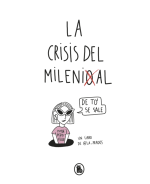 CRISIS DEL MILLENIAL, LA