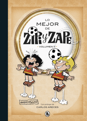 LO MEJOR DE ZIPI Y ZAPE 2  (CLASICA)