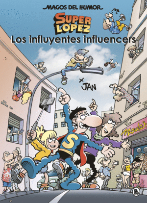 MAGOS DEL HUMOR SUPERLPEZ 207  LOS INFLUYENTES INFLUENCERS