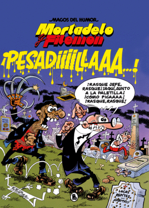 MAGOS DEL HUMOS 58 .PESADIIILAAAA!  MORTADELO