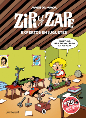 MAGOS DEL HUMOR 220 ZIPI Y ZAPE. EXPERTOS EN JUGUETES