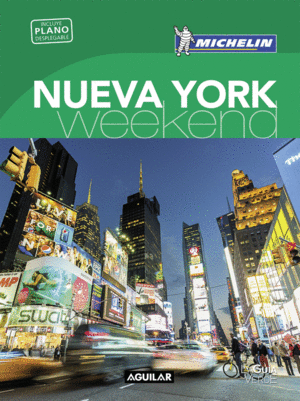 NUEVA YORK (LA GUA VERDE WEEKEND 2018)