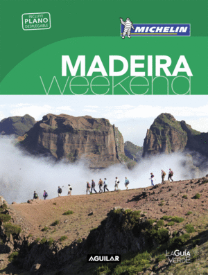 MADEIRA (LA GUA VERDE WEEKEND 2018)