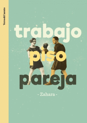 TRABAJO, PISO, PAREJA