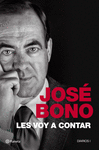 JOSE BONO LES VOY A CONTAR