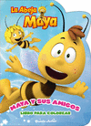 LA ABEJA MAYA MAYA Y SUS AMIGOS LIBRO COLOREAR