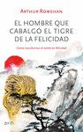 HOMBRE QUE CABALGO EL TIGRE DE FELICIDAD
