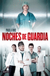 NOCHE DE GUARDIA