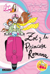 LA BANDA DE ZOE 5.  ZOE Y LA PRINCESA ROMANA