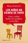 LOS NI�OS NO VIENEN DE PARIS