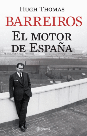BARREIROS  EL MOTOR DE ESPA�A