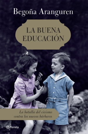 LA BUENA EDUCACIN