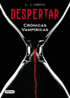 CRONICAS VAMPIRICAS 1 DESPERTAR