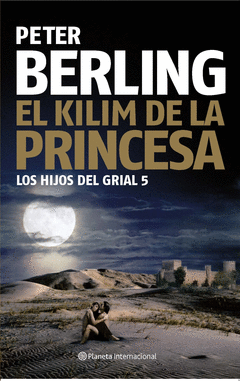 HIJOS DEL GRIAL 5 - EL KILIM DE LA PRINCESA