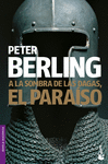A LA SOMBRA DE LAS DAGAS EL PARAISO