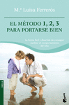 METODO 1, 2, 3 PARA PORTARSE BIEN