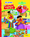 BARRIO SESAMO MI PRIMER DONDE ESTA