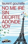 NO ME IR� SIN DECIRTE AD�NDE VOY + LIBRETA