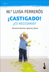 CASTIGADO!  ES NECESARIO?