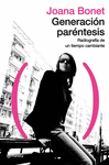 GENERACION PARENTESIS - RADIOGRAF�A DE UN TIEMPO CAMBIANTE