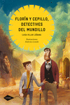 FLORIN Y CEPILLO DETECTIVES DEL MUNDILLO