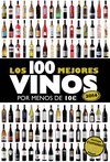 LOS 100 MEJORES VINOS POR MENOS DE 10 EUROS 2014