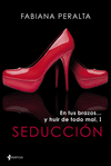 EN TUS BRAZOS... Y HUIR DE TODO MAL 1 - SEDUCCIN