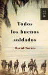 TODOS LOS BUENOS SOLDADOS