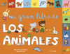 MI GRAN LIBRO DE LOS ANIMALES     CARTONE
