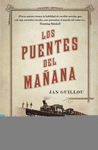LOS PUENTES DEL MA�ANA