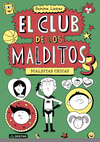 EL CLUB DE LOS MALDITOS 3 MALDITAS CHICAS
