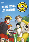 LOS PIRA�AS DEL FUTBOL 1  DEJAD PASO A LOS PIRA�AS