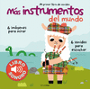 MAS INSTRUMENTOS DEL MUNDO. MI PRIMER LIBRO DE SONIDOS