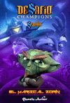 DESAFIO CHAMPIONS SENDOKAI 2  EL MARISCAL ZORN