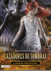 CAZADORES DE SOMBRAS 6 ( 1 ) CIUDAD DEL FUEGO CELESTIAL