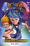 DESAFIO CHAMPIONS SENDOKAI 3 MISION EN EL PLANETA D
