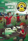 LOS PIRA�AS DEL FUTBOL 4. CA�ONAZO EN LA TORMENTA
