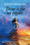 DIME SI FU� UN ENGA�O