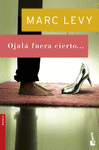 OJAL� FUERA CIERTO...