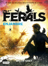 FERALS 2 ENJAMBRE