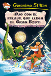 GERONIMO STILTON  OJO CON EL PELAJE, QUE LLEGA EL GRAN BZOT!