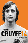 JOHAN CRUYFF 14. LA AUTOBIOGRAFIA