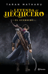 LA LEYENDA DEL HECHICERO 2 EL GUERRERO