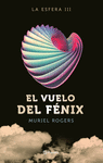 LA ESFERA 3 EL VUELO DEL FENIX