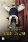 EL HOGAR DE MISS PEREGRINE 3 LA BIBLIOTECA DE ALMAS.