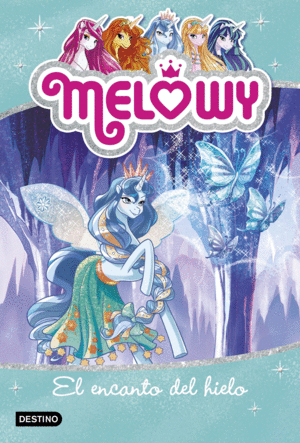 MELOWY 4  EL ENCANTO DEL HIELO