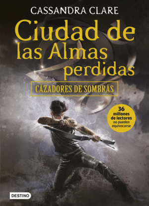 CAZADORES DE SOMBRAS 5 CIUDAD DE LAS ALMAS PERDIDAS