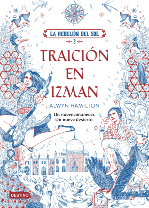 LA REBELIN DEL SOL 2 TRAICIN EN IZMAN