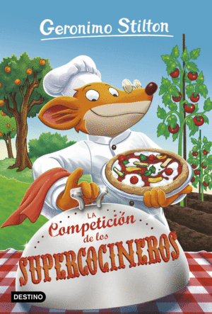 GERONIMO STILTON 68  LA COMPETICION DE LOS SUPERCOCINEROS